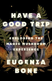 Have A Good Trip