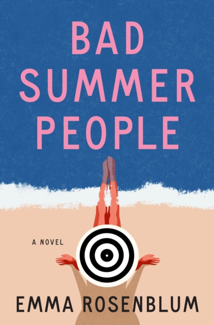 Bad Summer People By Rosenblum, Emma