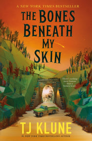 Bones Beneath My Skin By Klune, Tj