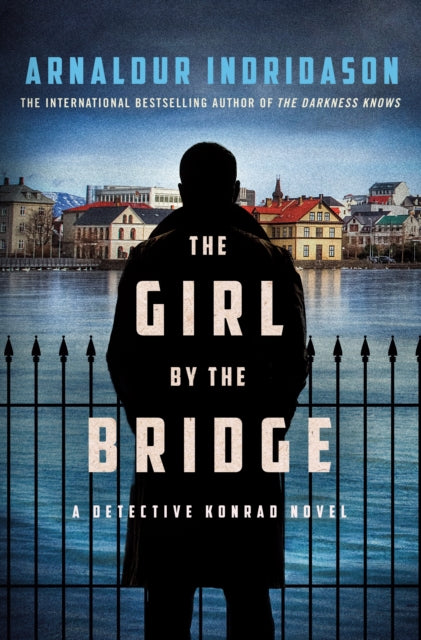 Girl By The Bridge By Arnaldur Indridason