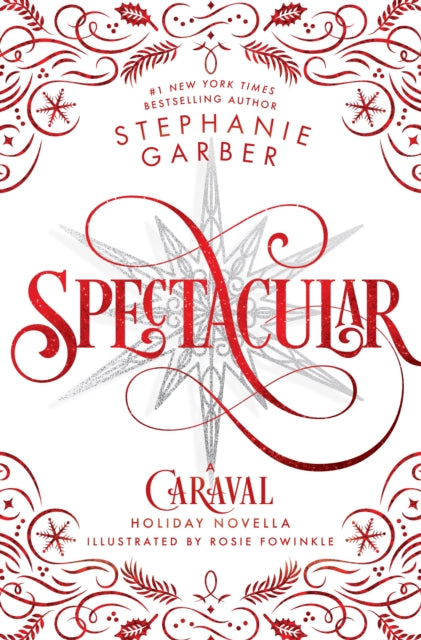 Spectacular By Garber, Stephanie
