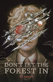 Dont Let The Forest In By Drews,cg