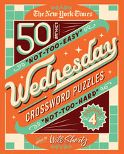 Nyt Wednesday Crosswords Vol 4 By Will Shortz