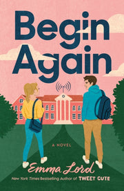 Begin Again By Emma Lord