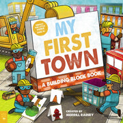 My First Town A Building Block Book