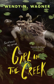 Girl In The Creek By Wagner, Wendy N.