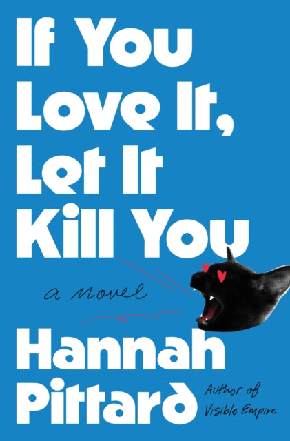 If You Love It Let It Kill You