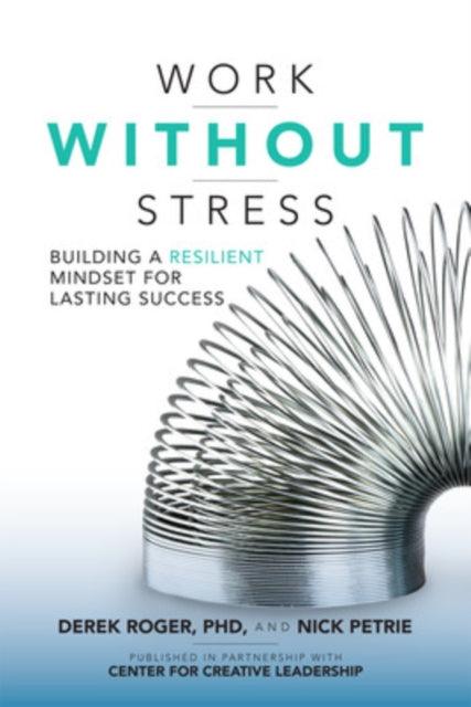 Work Without Stress Building A Resilie