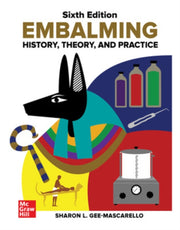 Embalming History Theory & Practice Sixt