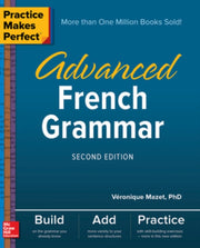 Practice Makes Perfect Adv French Gramma
