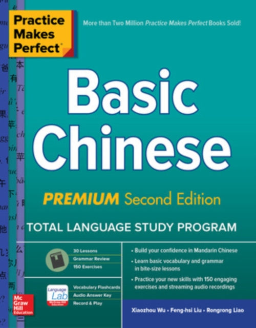 Practice Makes Perfect Basic Chinese 2e