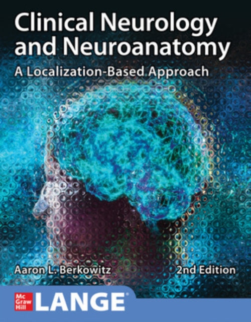 Clinical Neurology And Neuroanatomy A By <![cdata[]]>