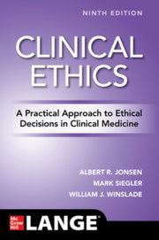 Clinical Ethics A Practical Approach To
