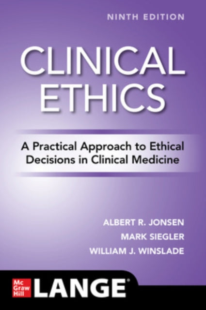 Clinical Ethics A Practical Approach To