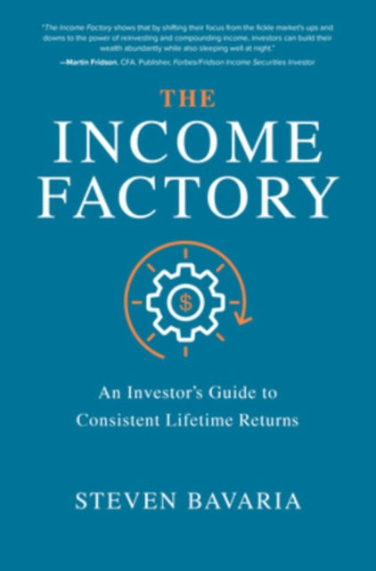Income Factory An Investors Guide To Con