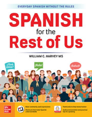 Spanish For The Rest Of Us By Harvey