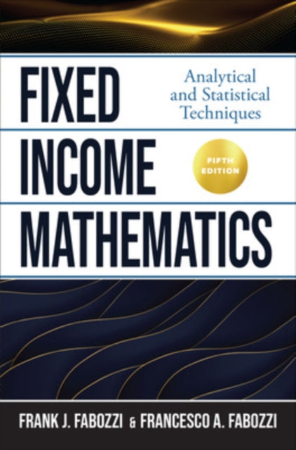 Fixed Income Mathematics Fifth Edition