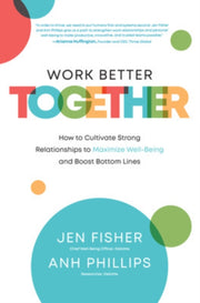 Work Better Together How To Cultivate
