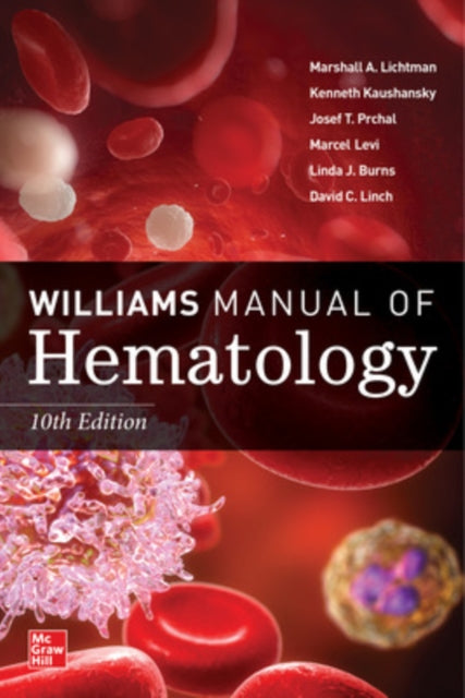 Williams Manual Of Hematology Tenth Ed