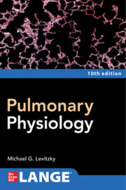 Pulmonary Physiology Tenth Edition