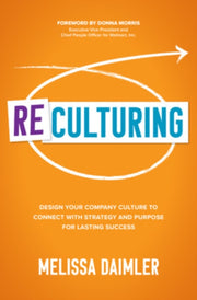 Reculturing Design Your Company Cultur