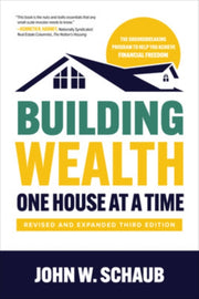 Building Wealth One House At A Time Re