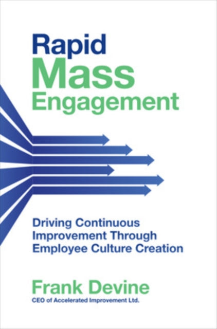 Rapid Mass Engagement Driving Continuo
