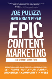 Epic Content Marketing Second Edition