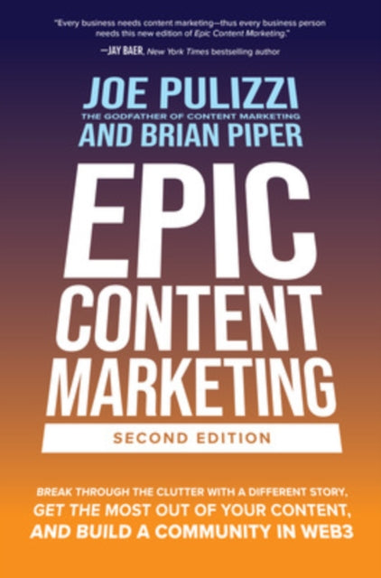 Epic Content Marketing Second Edition
