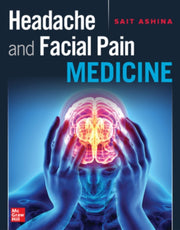 Headache And Facial Pain Medicine By Ashina Sait