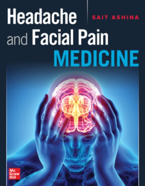 Headache And Facial Pain Medicine By Ashina Sait