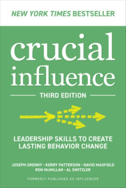 Crucial Influence Third Edition Leade