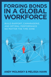 Forging Bonds In A Global Workforce Buil