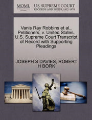 Vanis Ray Robbins Et Al., Petitioners, V