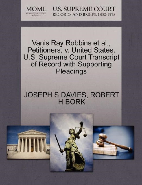 Vanis Ray Robbins Et Al., Petitioners, V