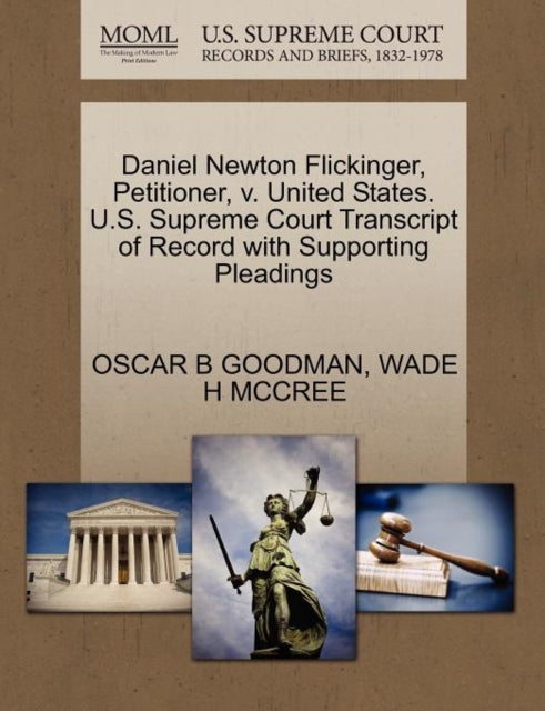 Daniel Newton Flickinger, Petitioner, V.