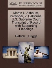 Martin L. Altbaum, Petitioner, V. Califo
