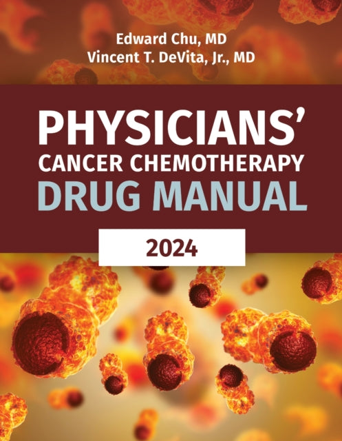Physicians Cancer Chemotherapy Drug 2024 By Edward Chu