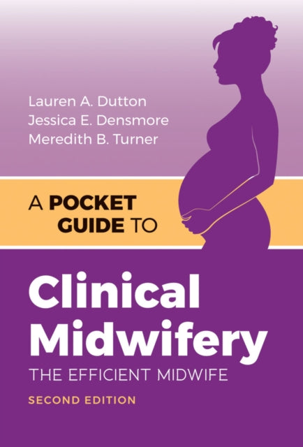 Pocket Guide Clinical Midwifery 2e