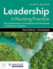 Leadership In Nursing Practice The