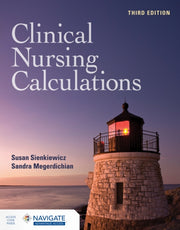 Clinical Nursing Calculations By Sienkiewicz  Susan