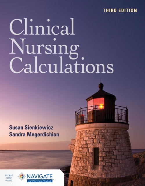 Clinical Nursing Calculations By Sienkiewicz  Susan