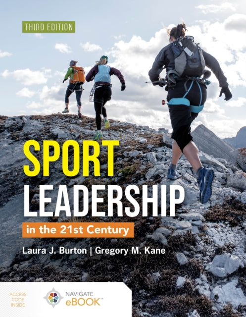 Sports Leadership In The 21st Century By Burton, Laura J.