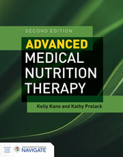 Advanced Medical Nutrition Therapy By Kane, Kelly