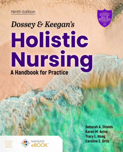 Dossey & Keegans Holistic Nursing