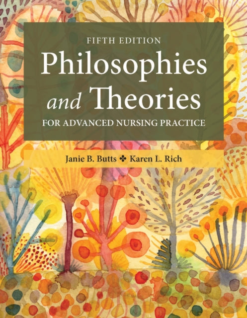 Philosophies & Theories For Advanced Nur