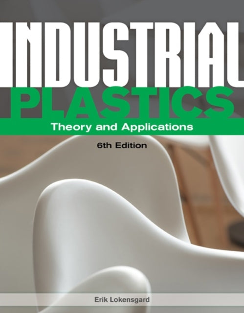 Industrial Plastics Theory Applicatio