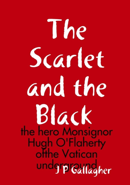 The Scarlet And The A Black : The Hero M