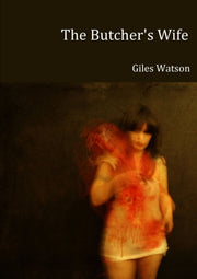 The Butcher's Wife By Watson, Giles