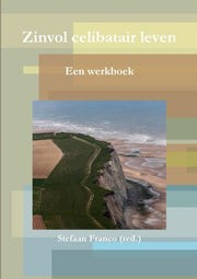 Zinvol Celibatair Leven By Franco, Stefaan